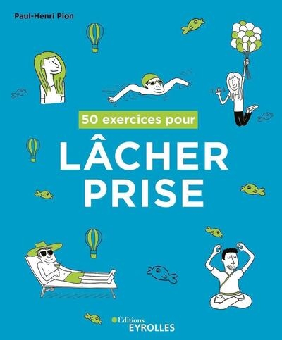 50 exercices pour lâcher prise - Image principale