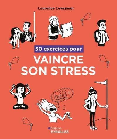 50 exercices pour vaincre son stress - Image principale