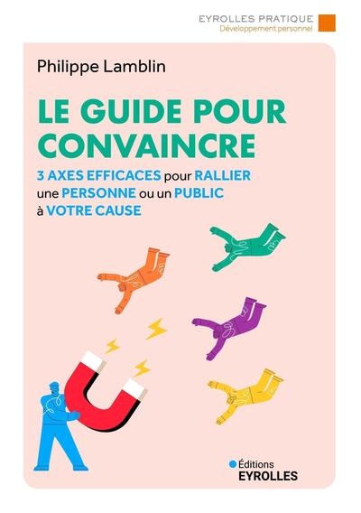 Le guide pour convaincre - Image principale