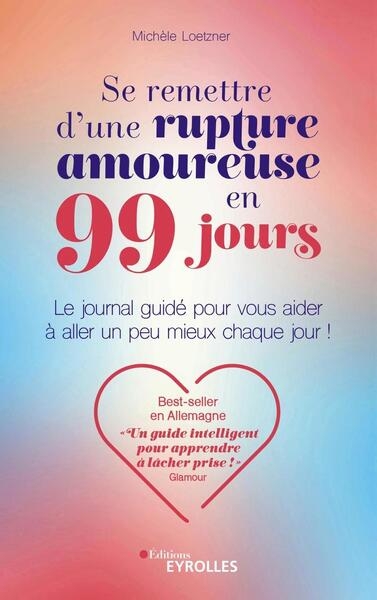 Se remettre d'une rupture amoureuse en 99 jours - Image principale