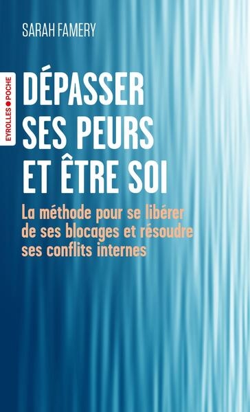 Dépasser ses peurs et être soi - Image principale