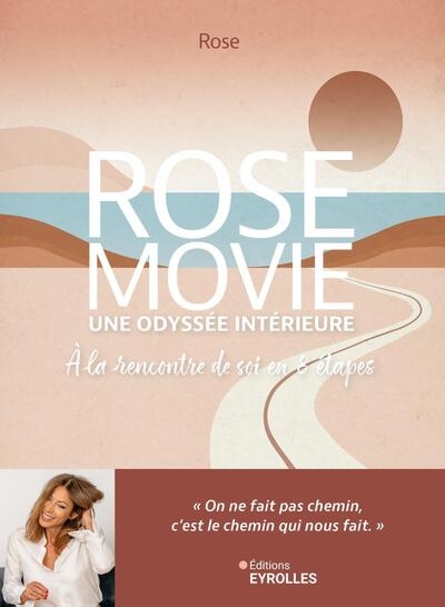 Rose movie, une odyssée intérieure - Image principale