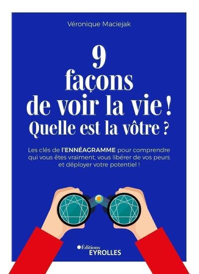 9 façons de voir la vie ! quelle est la vôtre ? - Image principale