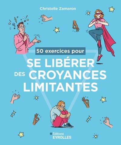 50 exercices pour se libérer des croyances limitantes - Image principale