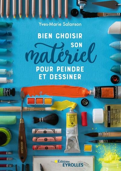 Bien choisir son matériel pour peindre et dessiner - Image principale