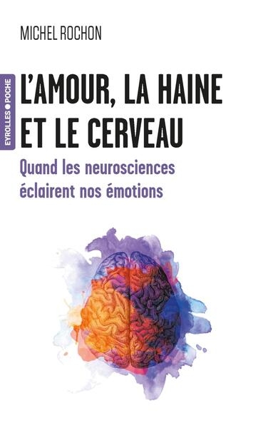 L'amour, la haine et le cerveau - Image principale