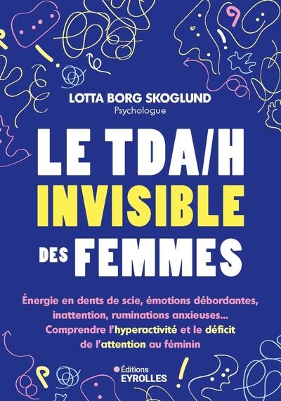 Le tda/h invisible des femmes - Image principale