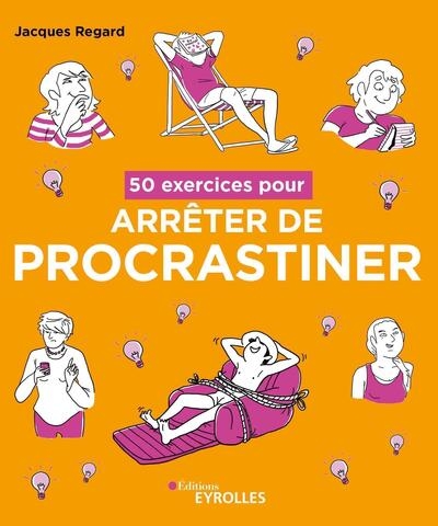 50 exercices pour arrêter de procrastiner - Image principale