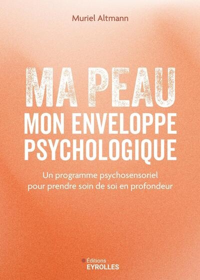 Ma peau, mon enveloppe psychologique - Image principale