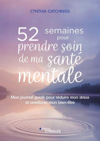 52 semaines pour prendre soin de ma santé mentale - Image principale