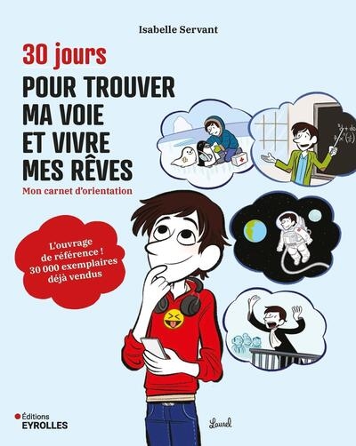 30 jours pour trouver ma voie et vivre mes rêves - Image principale