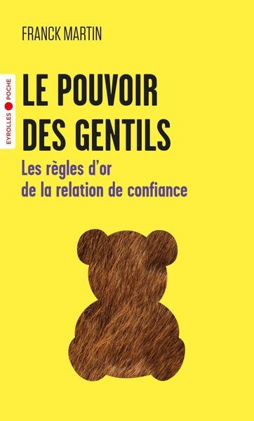 Le pouvoir des gentils - Image principale