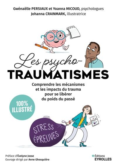 Les psychotraumatismes - 100 % illustré - Image principale