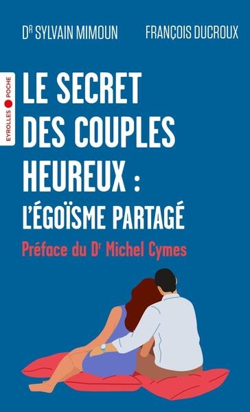 Le secret des couples heureux : l'égoïsme partagé - Image principale