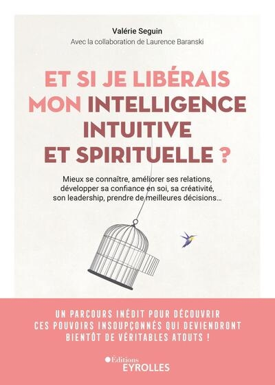 Et si je libérais mon intelligence intuitive et spirituelle ? - Image principale