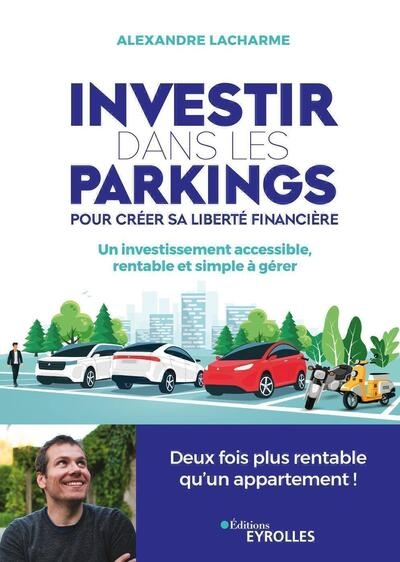 Investir dans les parkings pour créer sa liberté financière - Image principale