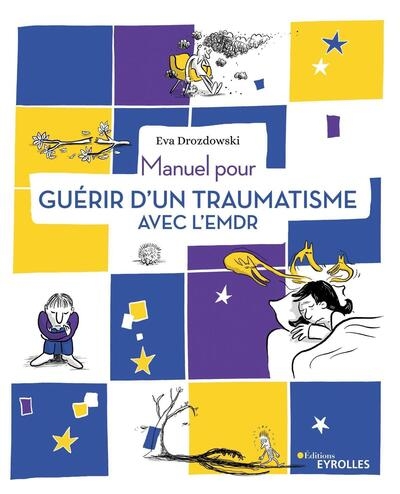 Manuel pour guérir d'un traumatisme avec l'emdr - Image principale