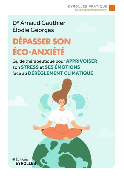 Dépasser son éco-anxiété - Image principale