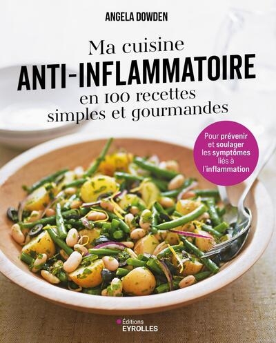 Ma cuisine anti-inflammatoire en 100 recettes simples et gourmandes - Image principale