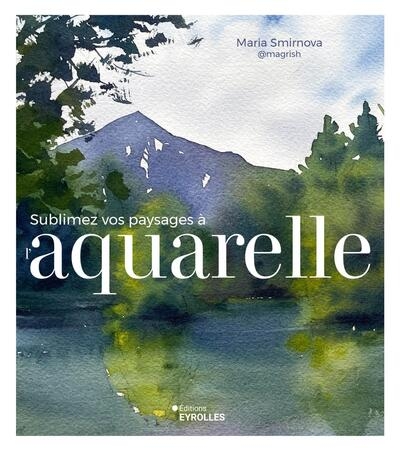 Sublimez vos paysages à l'aquarelle - Image principale