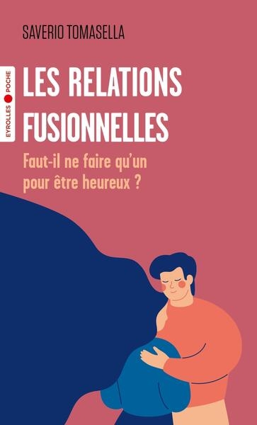 Les relations fusionnelles - Image principale