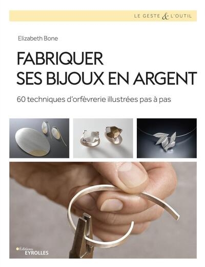 Fabriquer ses bijoux en argent - Image principale