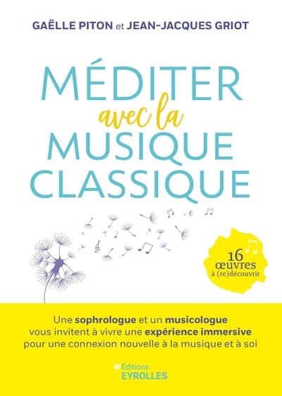 Méditer avec la musique classique - Image principale