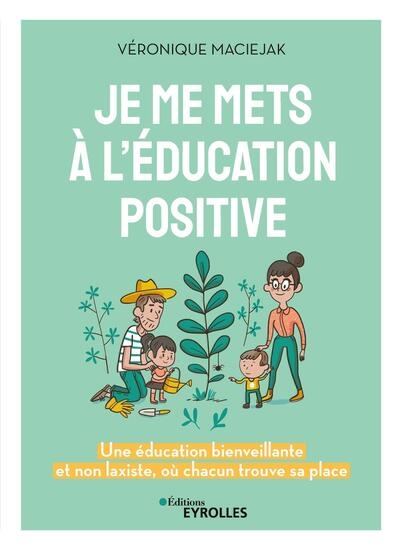 Je me mets à l'éducation positive - Image principale