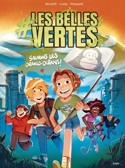 #les belles vertes - tome 2 sauvons les orangs-outans ! - Image principale