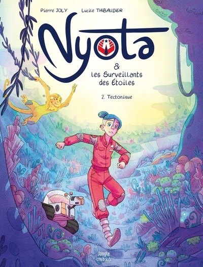 Nyota & les surveillants des étoiles - tome 2 tectonique - Image principale