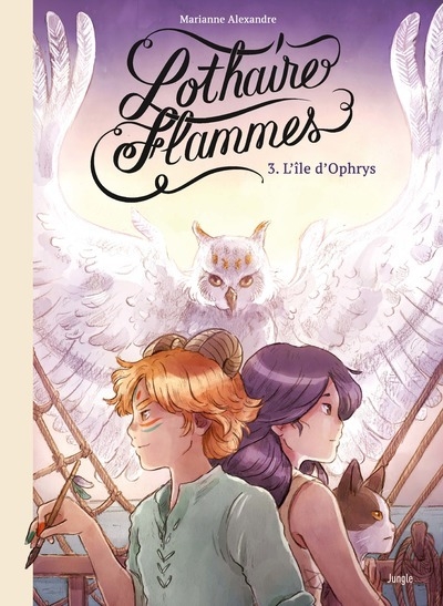 Lothaire flammes - tome 3 l'île d'ophrys - Image principale