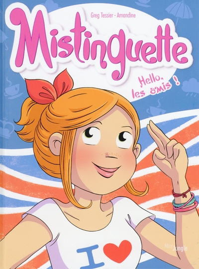 Mistinguette - tome 10 hello les amis - Image principale