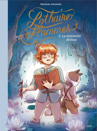 Lothaire flammes - tome 2 la sentinelle déchue - Image principale