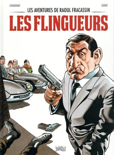 Les aventures de raoul fracassin - tome 1 les flingueurs - Image principale