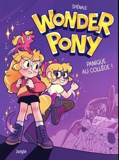 Wonder pony - tome 1 panique au collège ! - Image principale