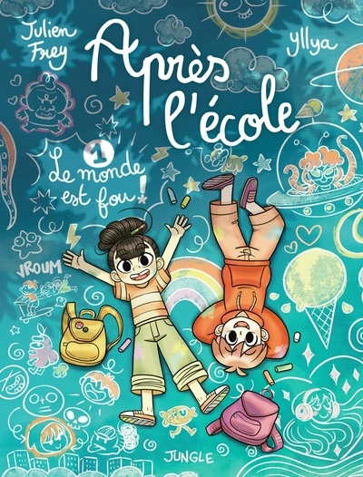 Après l'école - tome 1 le monde est fou ! - Image principale