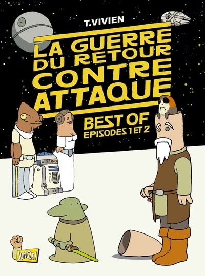 La guerre du retour contre-attaque - best of épisodes 1 et 2 - Image principale