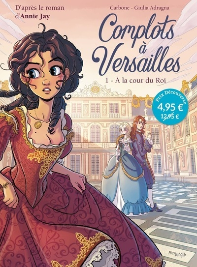 Complots à versailles - tome 1 a la cour du roi - op petit prix 2021 - Image principale
