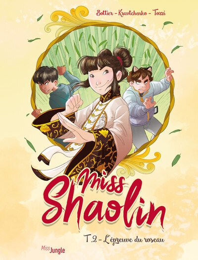 Miss shaolin - tome 2 l'épreuve du roseau - Image principale