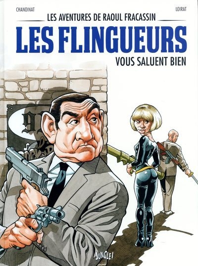 Les aventures de raoul fracassin - tome 2 les flingueurs vous salut bien - Image principale