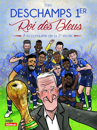 Deschamps 1er roi des bleus - nouvelle édition - Image principale