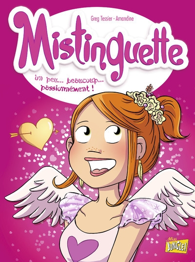 Mistinguette - tome 7 un peu... beaucoup... passionnément ! - Image principale