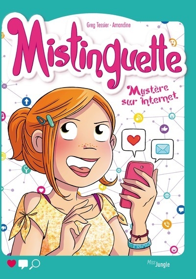 Mistinguette tome 12 mystère sur internet - Image principale