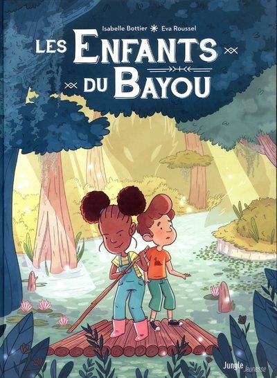 Les enfants du bayou - tome 1 le rougarou - Image principale