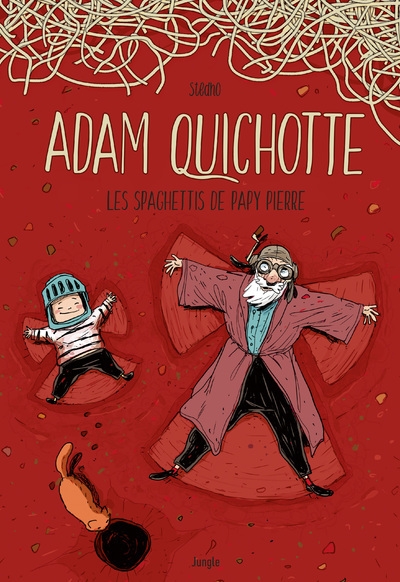 Adam quichotte - les spaghettis de papy pierre - Image principale