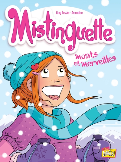 Mistinguette - tome 4 monts et merveilles - Image principale