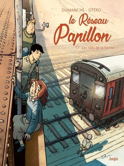 Le réseau papillon - tome 7 les rails de la honte - Image principale