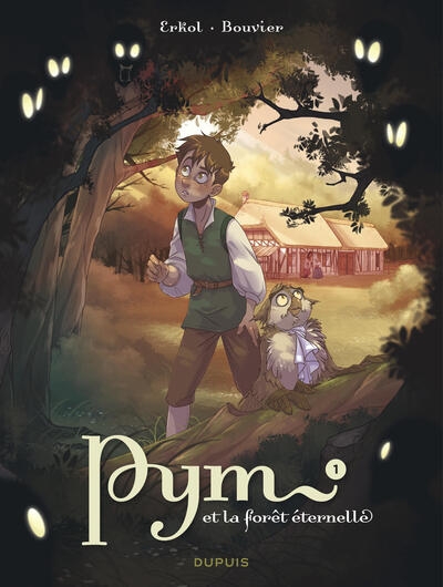 Pym et la forêt éternelle - tome 1 - la nuit des hurleurs - Image principale