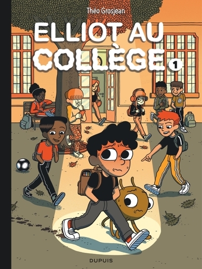 Elliot au collège - tome 1 - panique en sixième - Image principale