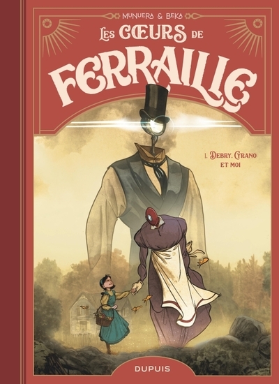 Les coeurs de ferraille - tome 1 - debry, cyrano et moi - Image principale